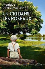 Couverture Un cri dans les roseaux, un roman sur le deuil